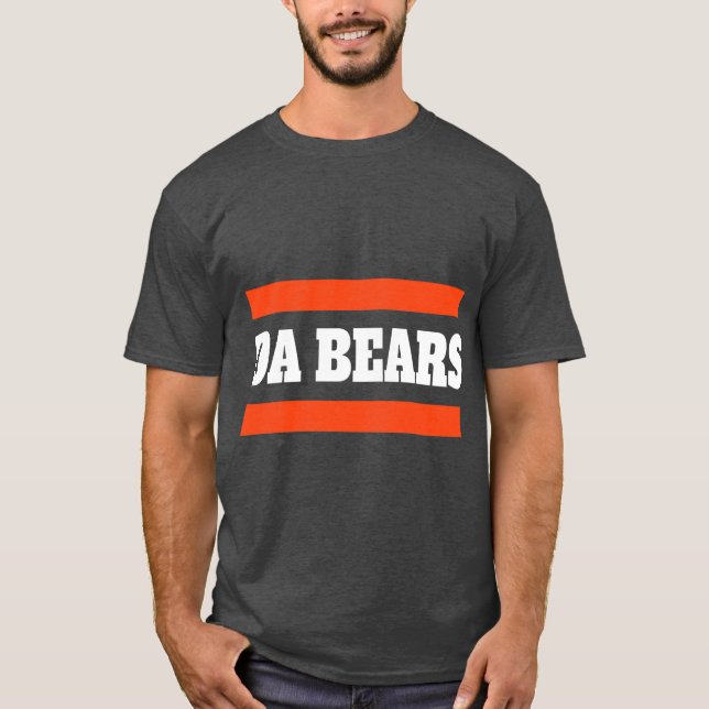 Da Bears Geschenk T-Shirt (Vorderseite)