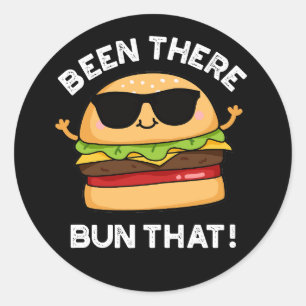 Da Bun, dass lustige Burger Pun Dark BG Runder Aufkleber