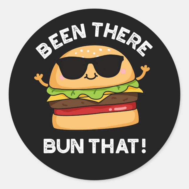 Da Bun, dass lustige Burger Pun Dark BG Runder Aufkleber (Vorderseite)