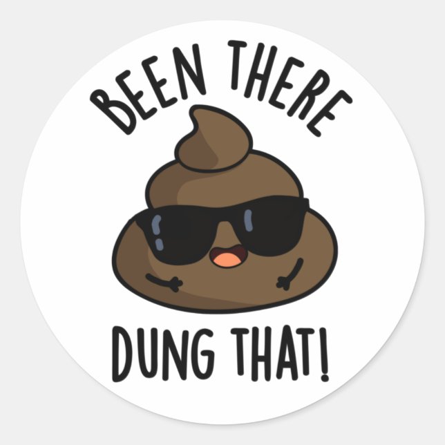 Da Dung, dass lustige Kack Pun Runder Aufkleber (Vorderseite)