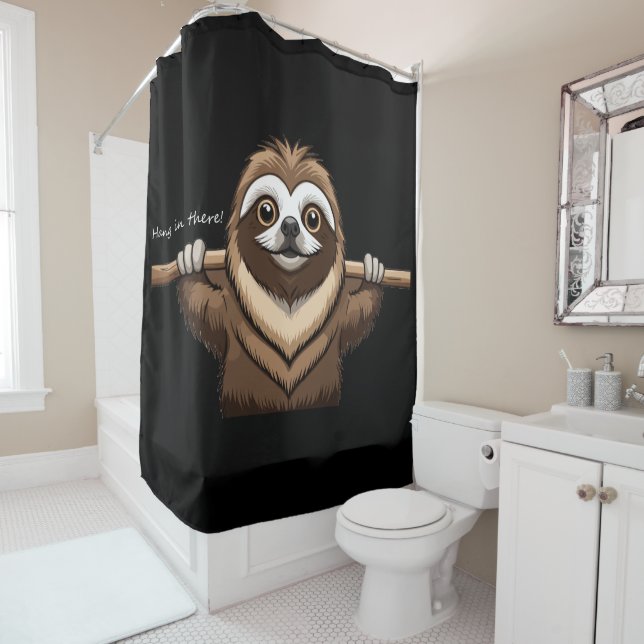 "Da hängen": Sloths ermutigende Worte Duschvorhang (Beispiel)