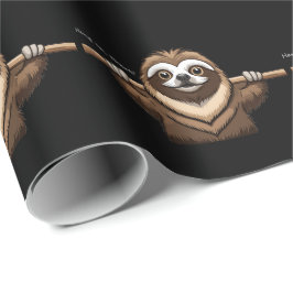 "Da hängen": Sloths ermutigende Worte Geschenkpapier