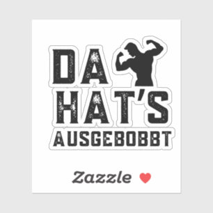 Da Hat’s Sich Ausgebobbt Lustiges Bodybuilding Aufkleber