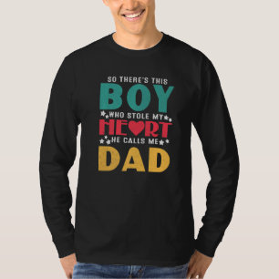 Da ist also dieser Junge, der mir das Herz gestohl T-Shirt