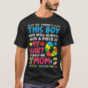 Da ist dieser Junge, den er mich als Autismus-Bewu T-Shirt