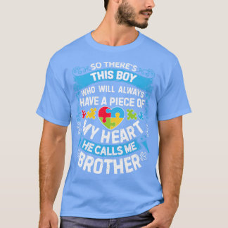Da ist dieser Junge, den er mich Bruder Autismus B T-Shirt