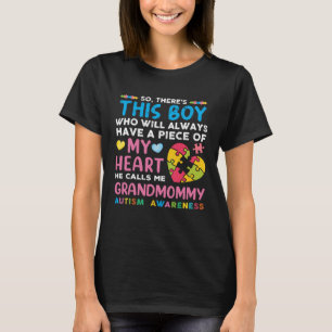 Da ist dieser Junge, den er mich Grandmommy Autism T-Shirt