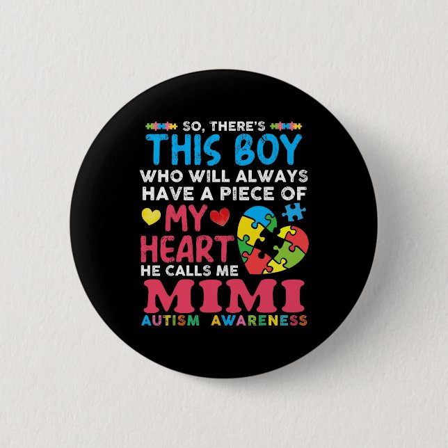 Da ist dieser Junge, den er Mimi Autismus-Bewussts Button (Vorderseite)