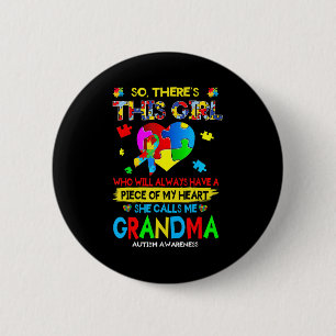 Da ist dieses Mädchen, das sie mich Oma Autismus A Button