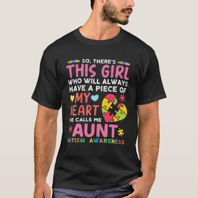 Da ist dieses Mädchen, das sie mich Tante Autismus T-Shirt (Vorderseite)