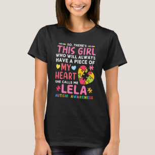 Da Ist Dieses Mädchen Sie Nennt Mich Lela Autismus T-Shirt