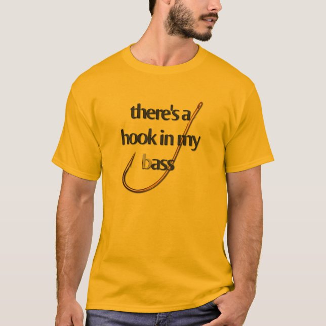 Da ist ein Haken in meinem Bass T-Shirt (Vorderseite)