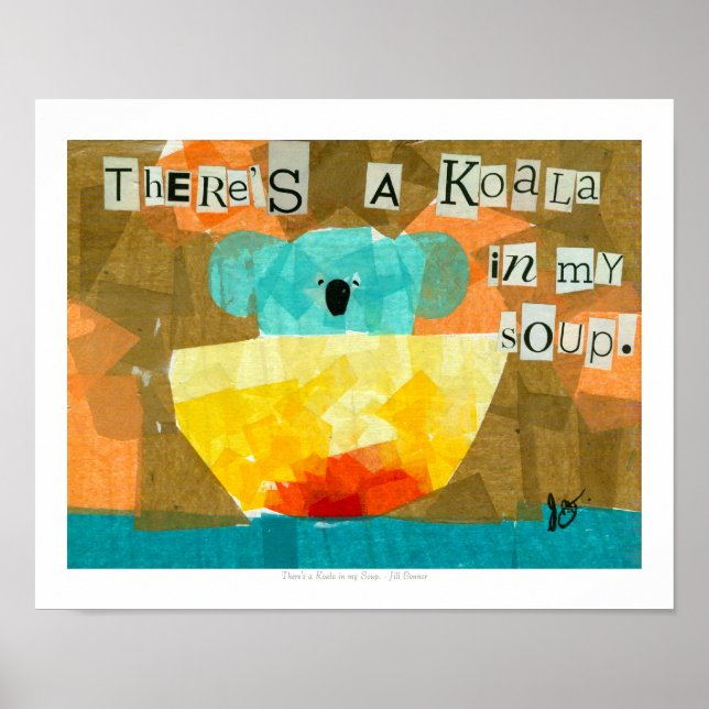 Da ist ein Koala in meiner Suppe. Poster (Vorne)
