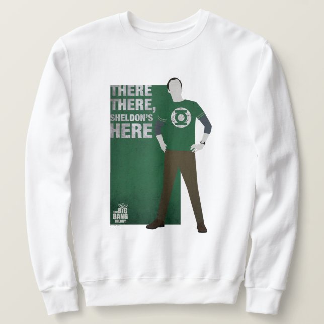 Da ist Sheldon. Sweatshirt (Design vorne)