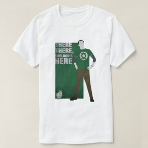 Da ist Sheldon. T-Shirt