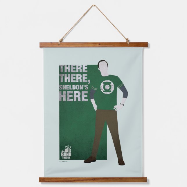 Da ist Sheldon. Wandteppich Mit Holzrahmen (Vorderseite)