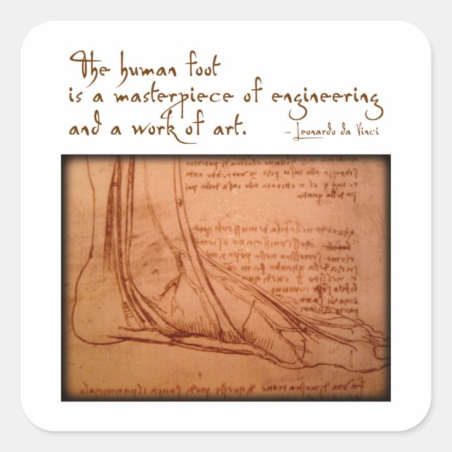 da Vinci: "Der menschliche Fuß ist..." Quadratischer Aufkleber (Vorderseite)