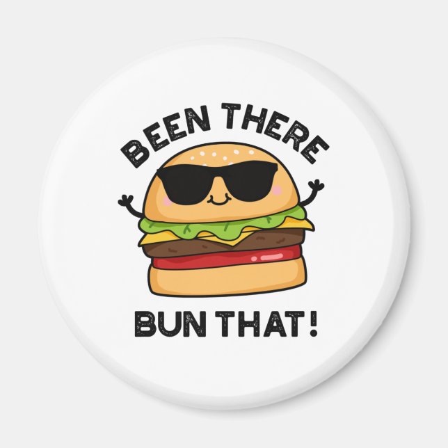 Da war Bun dieser lustigen Burger Pun Magnet (Vorne)