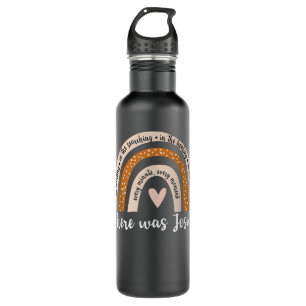Da war Jesus Lover Christlicher religiöser Regenbo Edelstahlflasche