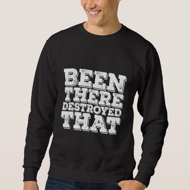 Da zerstört, dass sweatshirt (Vorderseite)