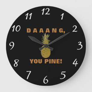 Daaang You Pine Wall Clock Große Wanduhr