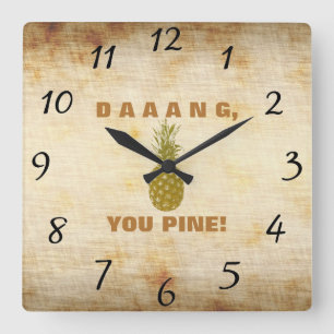 Daaang You Pine Wall Clock Quadratische Wanduhr