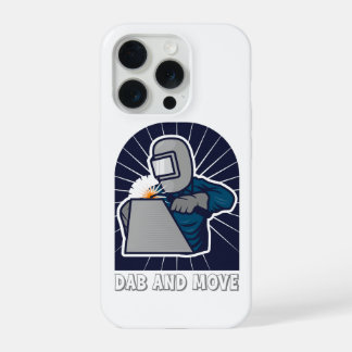 Dab and Move Funny TIG Welder Art iPhone 15 Pro Hülle