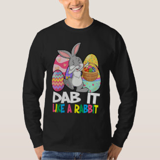 Dab It Like A Rabbit Easter Day   For Boys Girls   T-Shirt