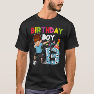 Dabbing Boy 13 Year Old Soccer Player 13. Birthda T-Shirt