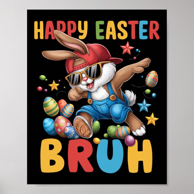 Dabbing Bunny Oaster Bruh Meme Funny Sprichwort Te Poster (Vorne)