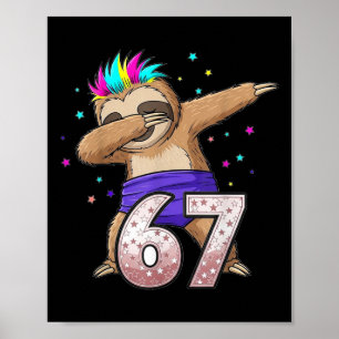 Dabbing Faultier 67 Lustig Sechs Sieben Gen Z Slan Poster