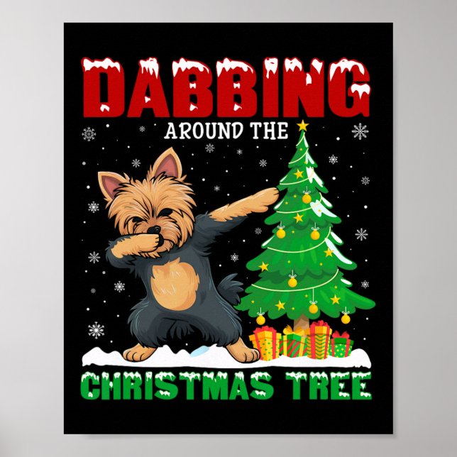 Dabbing rund um den Weihnachtsbaum Yorkie Dog Xmas Poster (Vorne)