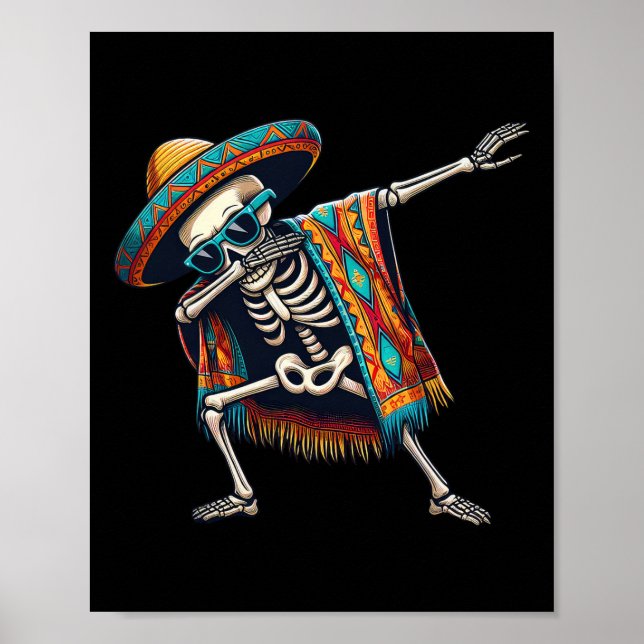 Dabbing Skeleton Sombrero Poncho Cinco De Mayo Mex Poster (Vorne)