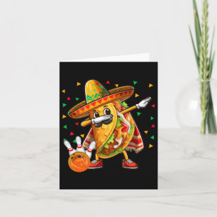 Dabbing Taco Bowling Cinco De Mayo Player Karte