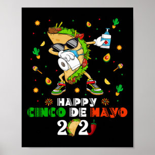 Dabbing Taco Cinco De Mayo 2021 Gesichtsmaske Quar Poster