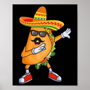 Dabbing Taco Funny Cinco De Mayo Mexiko Party Poster