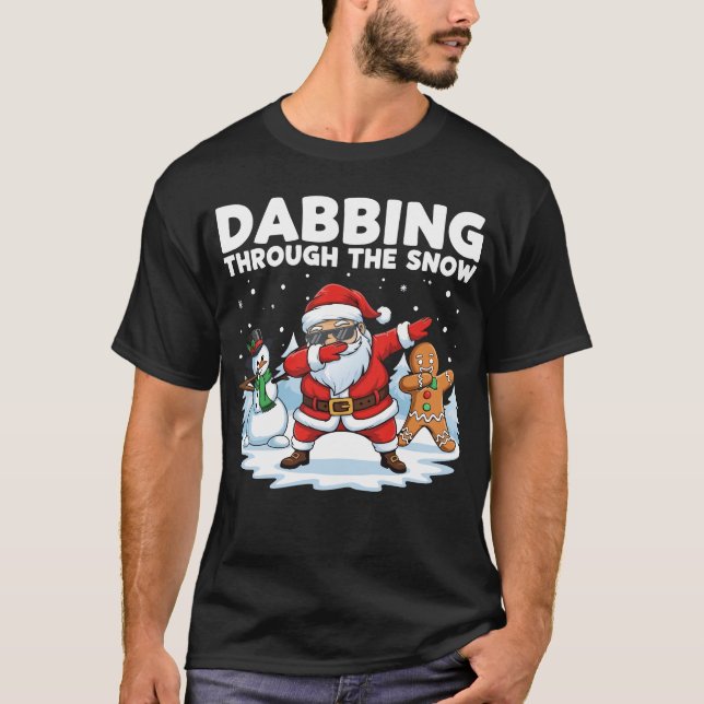 Dabbing Through the Snow T-Shirt (Vorderseite)