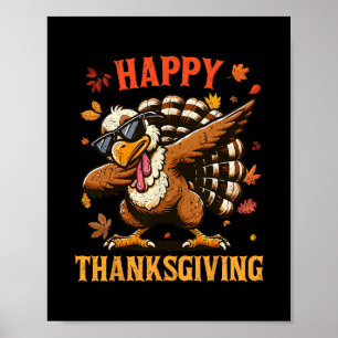 Dabbing Truthahn Happy Thanksgiving Day Pilgerjung Poster
