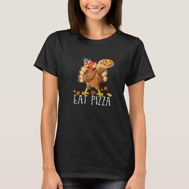 Dabbing Turkey Eat Pizza Adult Vegan Kids  Thanksg T-Shirt (Vorderseite)