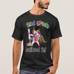 Dabbing Unicorn 2. Klasse I noch nagelte es Gradua T-Shirt