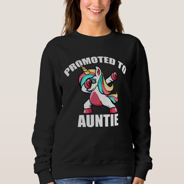 Dabbing Unicorn  For Aunt To Be Promoted To Auntie Sweatshirt (Vorderseite)