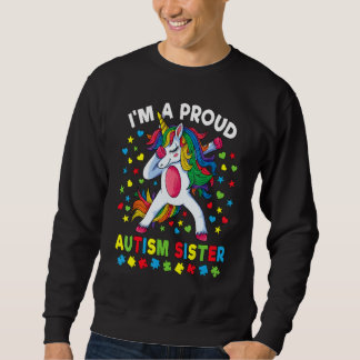 Dabbing Unicorn Girl Proud Autism Sister Autism Aw Sweatshirt