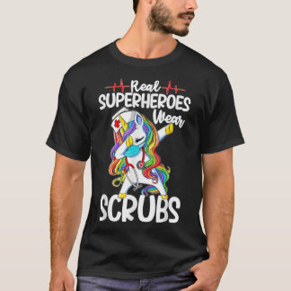 Dabbing Unicorn Nurse Real Superheroes Wear Scrubs T-Shirt