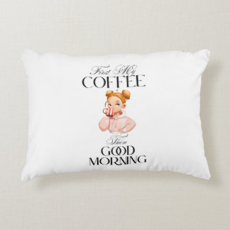 D'abord mon café puis bon Coussin du matin