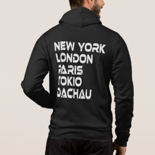 Dachau New York London Tokio Paris Hoodie