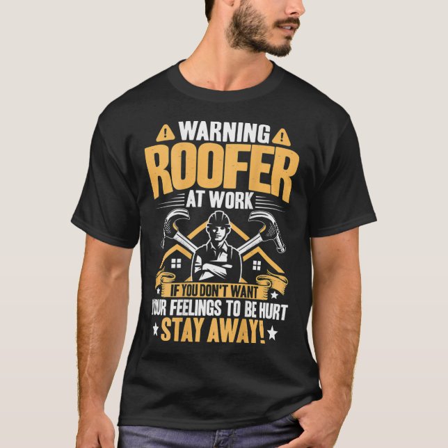 Dachdecker am Arbeitsplatz T-Shirt (Vorderseite)