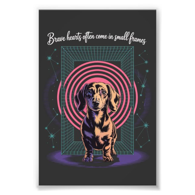 Dachshund Brave Hearts Often Come In Small Frames Fotodruck (Vorne)