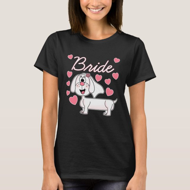 Dachshund Bride Wedding Dog  Bridal Shower T-Shirt (Vorderseite)