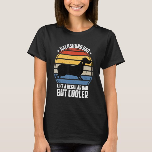 Dachshund Dad Dachshund   Cool Dog Owner T-Shirt (Vorderseite)