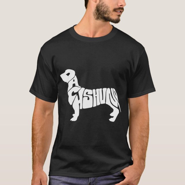 Dachshund Funny Text Dog Tygraphy T Shirt  (Vorderseite)